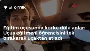 Eğitim Uçuşunda Talihsiz Olay: Uçuş Eğitmeni Öğrencisini Uçakta Bırakarak Atladı