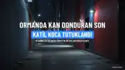 İstanbul'da Kadın Cinayeti: Şüpheli Eş Tutuklandı