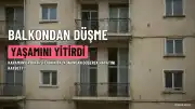 Karaman'da Balkondan Düşen 90 Yaşındaki A.Ö. Hayatını Kaybetti