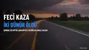 Şırnak'taki Trafik Kazasında İki Dünür Hayatını Kaybetti