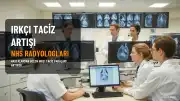 NHS Radyologları Hastalardan Irkçı Tacizde Artış Bildiriyor