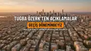 Tuğba Özerk'ten Açıklamalar: "Geçiş Dönemindeyiz"