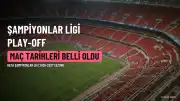 UEFA Şampiyonlar Ligi'nde Play-Off Heyecanı: Fenerbahçe'nin Olası Rakibi Lyon ile Maç Tarihleri Belli Oldu