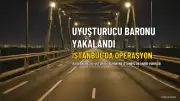 Adalet Bakanı Gürlek Duyurdu: Uluslararası Uyuşturucu Baronu I.Y. İstanbul'da Yakalandı