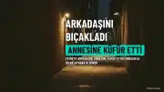 Fatih'te Tartışma Sonucu Arkadaşını Bıçaklayarak Öldürdü