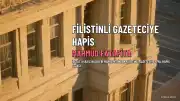 Filistinli Gazeteci Mahmud Fatafita'ya İsrail Askeri Mahkemesinden 4 Yıl Hapis Cezası
