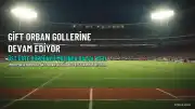 Gift Orban, Üst Üste Dördüncü Maçında da Gol Attı