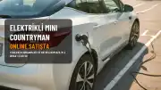 Tamamen Elektrikli MINI Countryman Eylül Ayına Özel Fiyatlarla Online Satışta