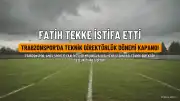 Trabzonspor'da Fatih Tekke Dönemi Sona Erdi
