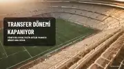 Türkiye'de Futbol Transfer Dönemi Bugün Sona Eriyor: Saat 23.59'a Kadar Süre Var