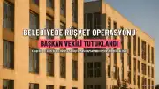 Ataşehir Belediyesi'nde Rüşvet Operasyonu: Başkan Vekili ve 4 Kişi Hakkında Tutuklama Talebi
