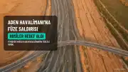 Husiler Aden Havalimanı'nı 2 Füze ile Hedef Aldı, Can Kaybı Yaşanmadı