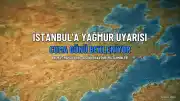 İstanbul'a Cuma Günü Yağmur Uyarısı