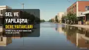 İstanbul'da Sel Felaketinin Ardından Rant Eleştirisi: Dere Yataklarına Yapılan Yapılaşma Afeti Tetikledi
