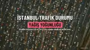 İstanbul'da Yağış Trafiği Olumsuz Etkiledi: Yoğunluk Yüzde 80'e Ulaştı