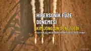Kim Jong-un Hipersonik Füze Denemesini Denetledi, Stratejik Kapasite Vurgulandı