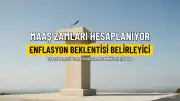 Ocak 2027 Maaş Zamları: Emekli ve Memur Hesaplamalarında Yeni Tahminler