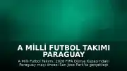 A Milli Futbol Takımı Paraguay Karşılaşması Öncesi Hazırlıklarını Tamamladı