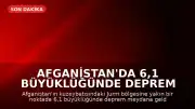 Afganistan'da 6,1 Büyüklüğünde Deprem Meydana Geldi