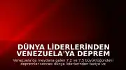 Dünya Liderlerinden Venezuela'ya Deprem Sonrası Destek Mesajları