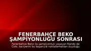 Fenerbahçe Beko Şampiyonluğu Sonrası Nando de Colo: "Kariyerimi böyle bitirdiğim için mutluyum"