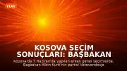 Kosova Seçim Sonuçları: Başbakan Albin Kurti Liderliğindeki Vetevendosje Birinci Parti Oldu