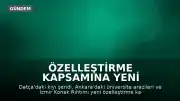 Özelleştirme Kapsamına Yeni Taşınmazlar Alındı: Datça, Ankara ve İzmir'de Yeni Kararlar