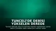 Tunceli'de Debisi Yükselen Derede Mahsur Kalan 3 Kardeş Kurtarıldı