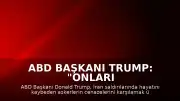 ABD Başkanı Trump: "Onları onurlandıracağız"
