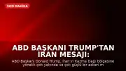 ABD Başkanı Trump'tan İran Mesajı: "Çok güçlü biçimde vuracağız"