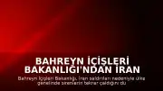 Bahreyn İçişleri Bakanlığı'ndan İran Saldırıları Sonrası Kritik Uyarı: Sirenler Yeniden Çaldı