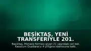 Beşiktaş, Yeni Transferiyle 201. Yabancı Futbolcusuna Kavuştu