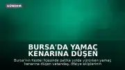 Bursa'da Yamaç Kenarına Düşen Vatandaş İtfaiye Tarafından Kurtarıldı
