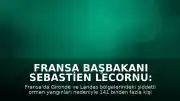 Fransa Başbakanı Sebastien Lecornu: "Yangınlar daha önce hiç görülmemiş bir seviyeye ulaştı"