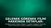 Gelenek Görenek Filmi Hakkında Detaylar: Konusu ve Oyuncu Kadrosu