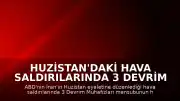 Huzistan'daki Hava Saldırılarında 3 Devrim Muhafızları Mensubu Öldü