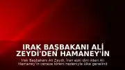 Irak Başbakanı Ali Zeydi'den Hamaney'in Cenaze Töreni Nedeniyle Resmi Tatil Kararı