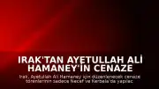 Irak'tan Ayetullah Ali Hamaney'in Cenaze Programına İlişkin Açıklama: Bağdat Programdan Çıkarıldı