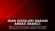 İran Dışişleri Bakanı Abbas Arakçi: "Kanları yerde kalmayacak"