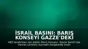 İsrail Basını: Barış Konseyi Gazze'deki İnsani Barınma Merkezlerini Yönetmeye Başlayacak