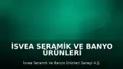 İsvea Seramik ve Banyo Ürünleri Sanayi A.Ş. Halka Arz Sonuçları ve Borsa İşlem Tarihi