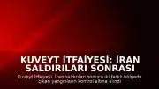 Kuveyt İtfaiyesi: İran Saldırıları Sonrası Çıkan Yangınlar Kontrol Altına Alındı