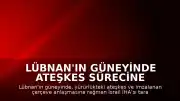 Lübnan'ın Güneyinde Ateşkes Sürecine Rağmen İHA Saldırısı: 2 Kişi Öldü
