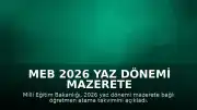 MEB 2026 Yaz Dönemi Mazerete Bağlı Öğretmen Atama Takvimini Yayınladı