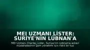 MEI Uzmanı Lister: Suriye'nin Lübnan'a askeri müdahalesi tuzağa dönüşebilir