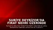 Suriye Deyrizor'da Fırat Nehri Üzerinde Feribot Kazası: En Az 3 Çocuk Ölü