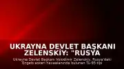 Ukrayna Devlet Başkanı Zelenskiy: "Rusya topraklarındaki stratejik hedeflere saldırı düzenledik"