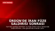 Ürdün'de İran Füze Saldırısı Sonrası Sirenler Çaldı, Füzeler Düşürüldü