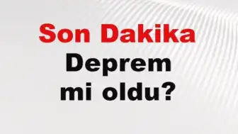 05 Mayıs 2026 Tarihli AFAD Son Depremler Listesi Yayınlandı