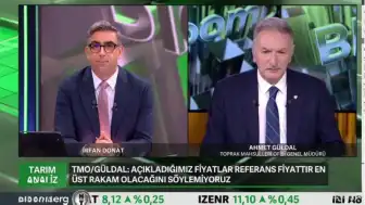 TMO Genel Müdürü Ahmet Güldal'dan Hububat Alım Fiyatları ve Ödeme Takvimi Hakkında Açıklamalar